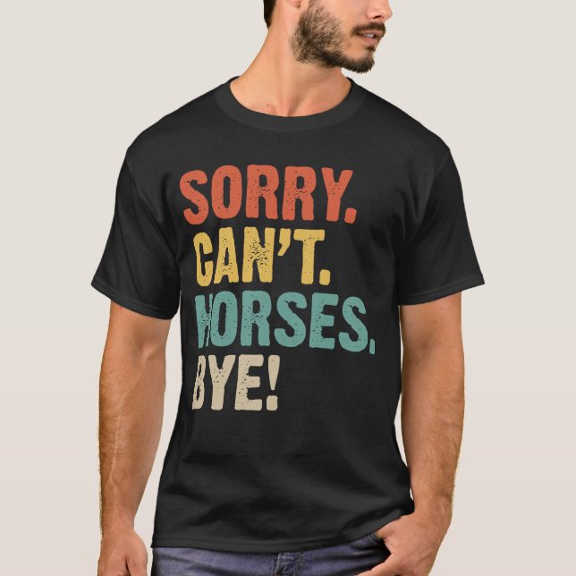 Förlåt, kan inte horses hej då... t shirt (Framsida)