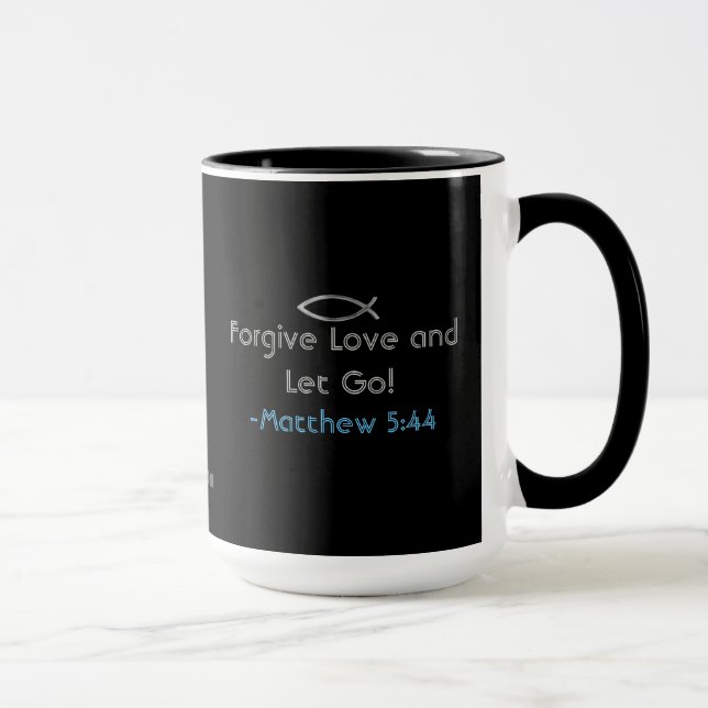 Förlåt Kärlek och Let Go! gotGod316.com Scripture Mugg (Höger)