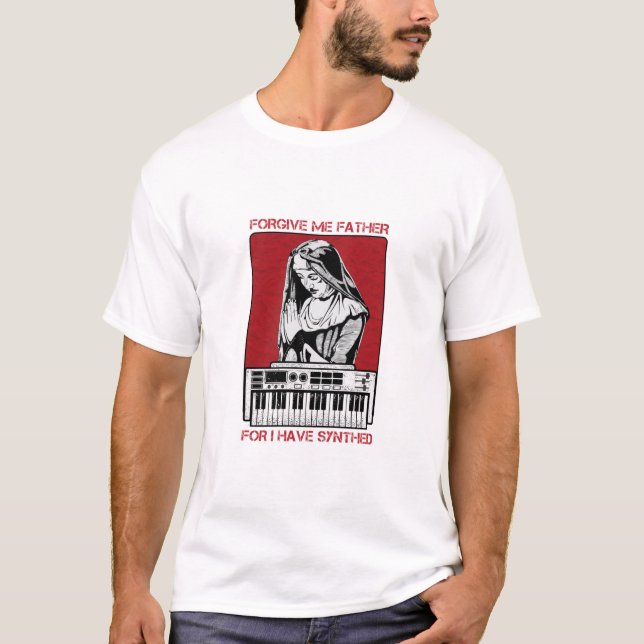 Förlåt mig, Far för jag har synkroniserat mig T Shirt (Framsida)