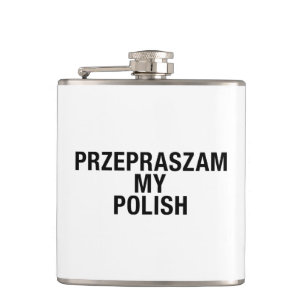Förlåt mitt polska språk fickplunta