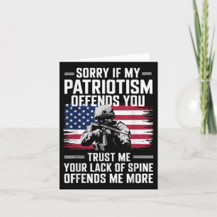 Förlåt om min patriotism förolämpar er patriotiska kort