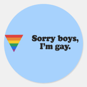 Förlåt pojkar I&apor;m gay 2 Runt Klistermärke