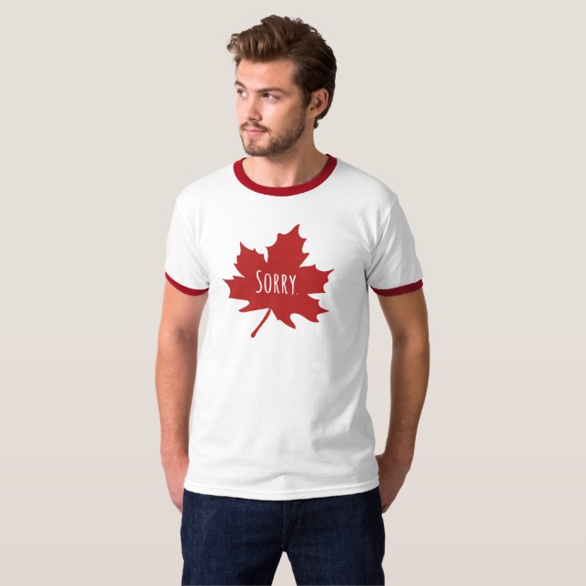 "Förlåt." Polite Canadians säger alltid synd T Shirt (Hel framsida)