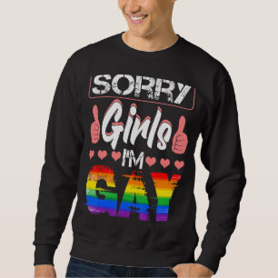 Förlåt tjejer jag är Gay Rainbow Flagga Lgbt-Pride Lång Ärmad Tröja