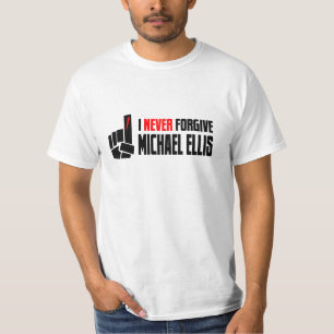 Förlåta aldrig Michael Ellis Tee Shirt