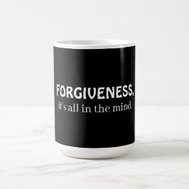 Förlåtelse, det är allt i sinnet kaffemugg