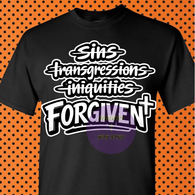 FÖRLÅTEN - Kristet T Shirt (Skapare uppladdad)