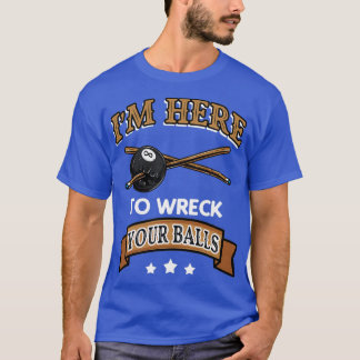Förliva din Bollar lustiga Billiard Cue Sports T Shirt