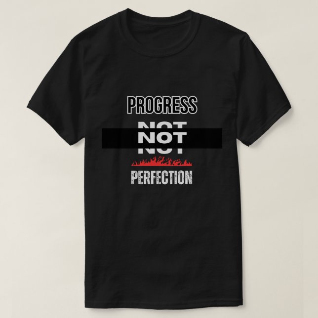 Förloppet är inte perfekt t shirt (Design framsida)