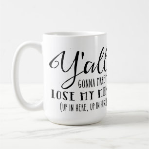 Förlora mitt varar besvärad muggen kaffemugg