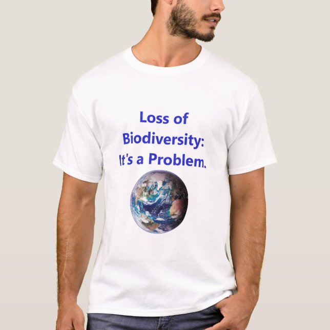 Förlorad biologisk mångfald - dess problem t shirt (Framsida)