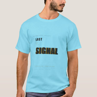 Förlorad signal Tech Typografi Design T Shirt