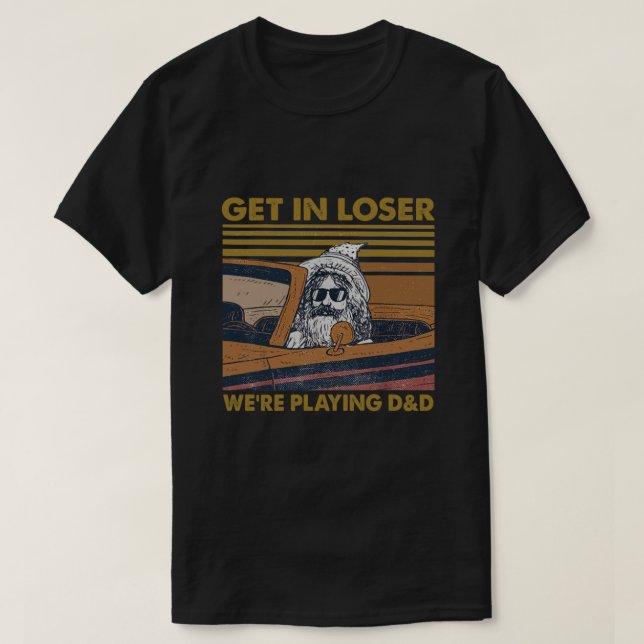 Förlorar vi D&D-spel T Shirt (Design framsida)