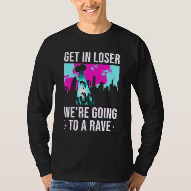 Förlorar vi till en radeg Edm Party T Shirt (Framsida)