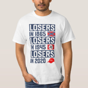 Förlorare i 1865 Förlorare 1945 Förlorare 2020 vin T Shirt
