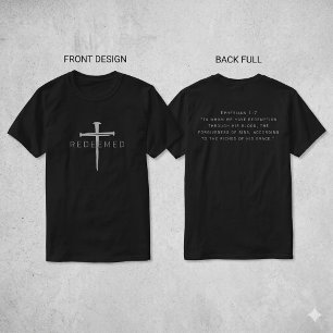 Förlöst Efesierbrevet 1:7 Citat Spikar Kors Kriste T Shirt