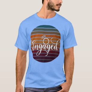 Förlovad T Shirt