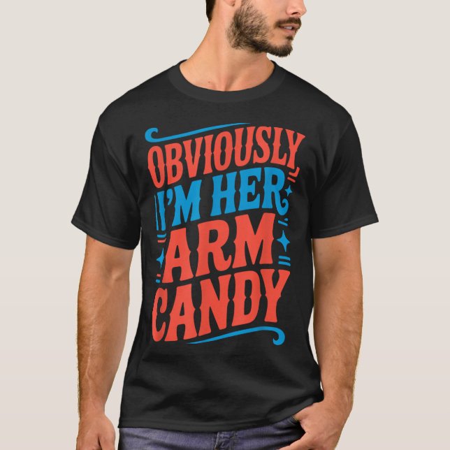 Förlovning Fästman Par Jag är här arm Candy T Shirt (Framsida)