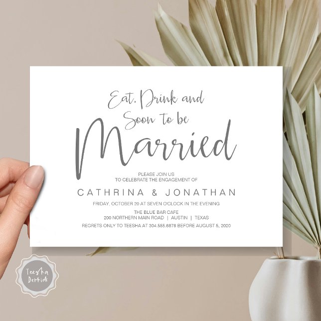 Förlovningsfesten bröllop, handskriftsskript inbjudningar (Eat, Drink, Soon To Be Married, Wedding Engagement Party Invitation Card, in Dark Grey)