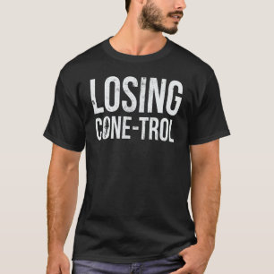 Förlust av klontrol för fryst sötat Fläkt T Shirt