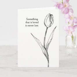 Förlust av tulippblommor Sympathy Card-förlust Fun Kort