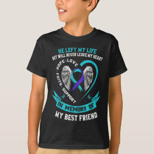 Förlust till minne av min bästa vän Suicide Awaren T Shirt