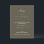 Formal Classic Border Olive Script Elegant Wedding Meny<br><div class="desc">This formal wedding menu card features an elegant script heading, clean serif typography, and a classic border on an olive background for a timeless reception look. The structured layout presents each course clearly while adding a refined, cohesive touch to table settings or place settings. Designed to coordinate seamlessly with classic...</div>