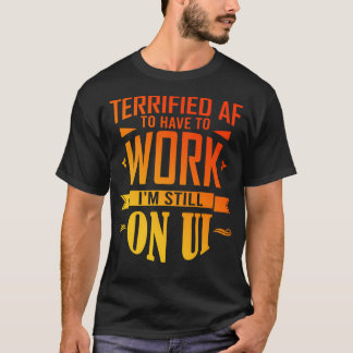 Förmodad AF att behöva arbeta igen Happy halloween T Shirt