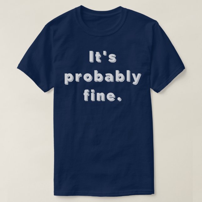 Förmodligen Bra T Shirt (Design framsida)