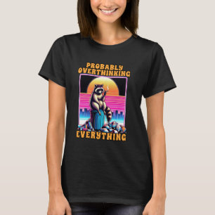 Förmodligen övertänka Kväll T Shirt