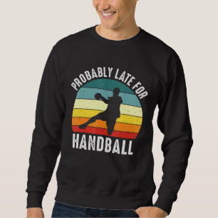 Förmodligen sent för handbollstemat lång ärmad tröja