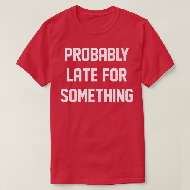 Förmodligen sent för nåt t shirt (Design framsida)