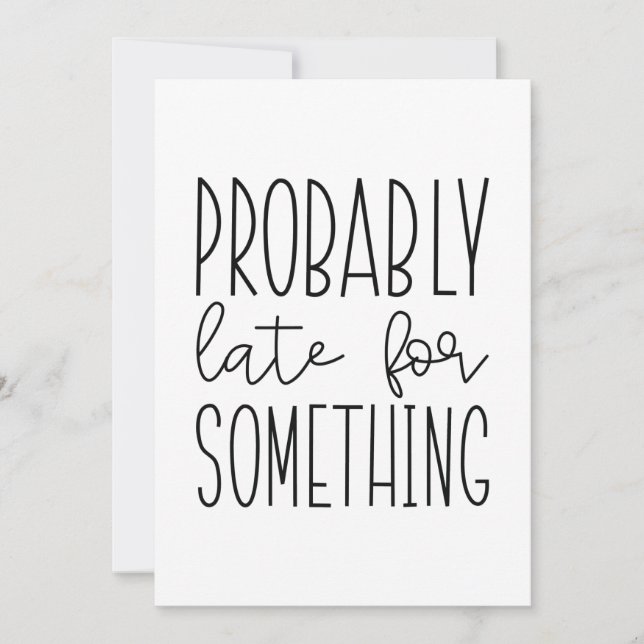 Förmodligen sent för nåt tack kort (Framsida)