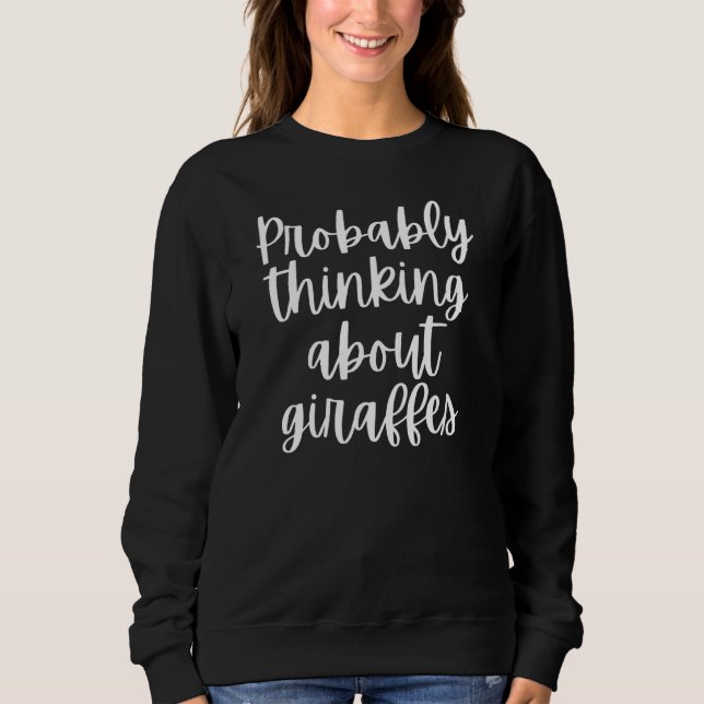 Förmodligen tänka på Giraffes T Shirt (Framsida)