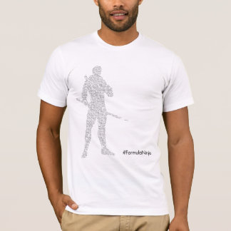 #FormulaNinja Tee Shirt