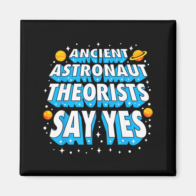 Fornålders Astronautteoretiker Rolig Rymdgalafest Magnet (Framsidan)