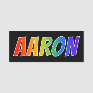 Förnamn "AARON": Rolig regnbågefärgläggning Namnbricka