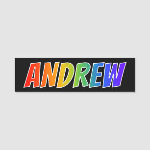 Förnamn "ANDREW": Rolig regnbågefärgläggning Namnbricka