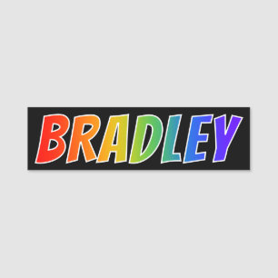 Förnamn "BRADLEY": Rolig regnbågefärgläggning Namnbricka