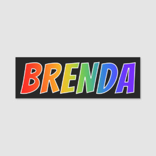 Förnamn "BRENDA": Rolig regnbågefärgläggning Namnbricka