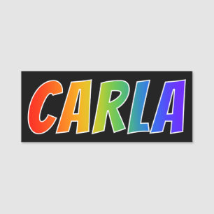 Förnamn "CARLA": Rolig regnbågefärgläggning Namnbricka