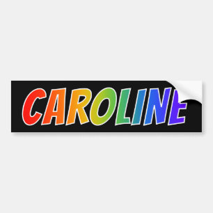 Förnamn "CAROLINE": Rolig regnbågefärgläggning Bildekal