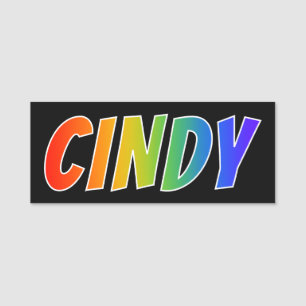 Förnamn "CINDY": Rolig regnbågefärgläggning Namnbricka