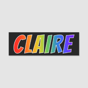 Förnamn "CLAIRE": Rolig regnbågefärgläggning Namnbricka