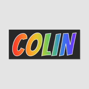 Förnamn "COLIN": Rolig regnbågefärgläggning Namnbricka