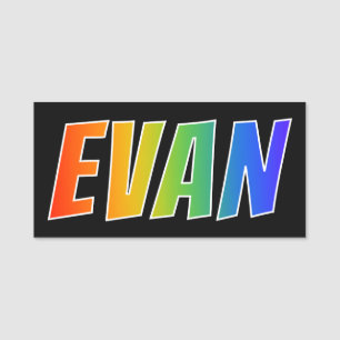 Förnamn "EVAN": Rolig regnbågefärgläggning Namnbricka