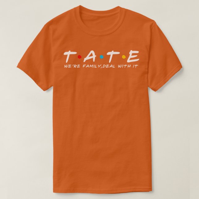Förnamn för Tate-servergrupp för Tate-familjen T Shirt (Design framsida)