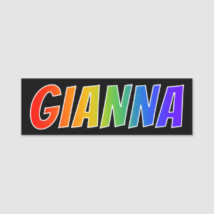 Förnamn "GIANNA": Rolig regnbågefärgläggning Namnbricka