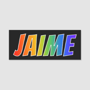 Förnamn "JAIME": Rolig regnbågefärgläggning Namnbricka