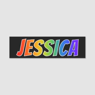 Förnamn "JESSICA": Rolig regnbågefärgläggning Namnbricka